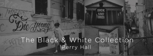 Perry Hall. The Black and White Collection