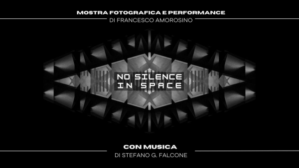 Francesco Amorosino. No silence in space