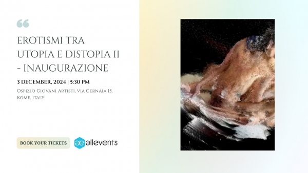 Erotismi tra Utopia e Distopia II