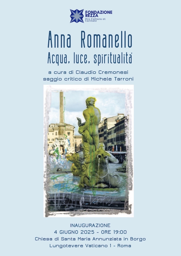 Anna Romanello. Acqua, Luce, Spiritualit&agrave;