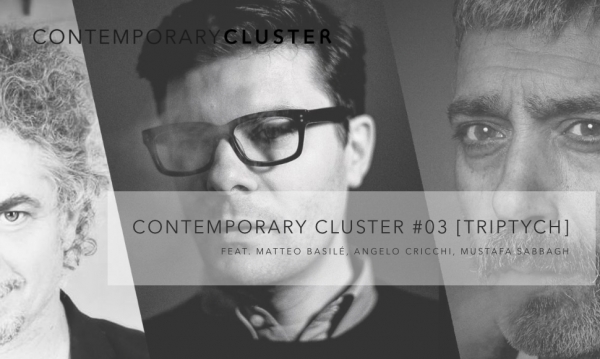 Mustafa Sabbagh, Angelo Cricchi, Matteo Basil&eacute;. Triptych