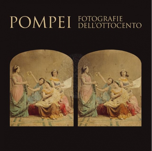 Pompei Fotografie dell'Ottocento