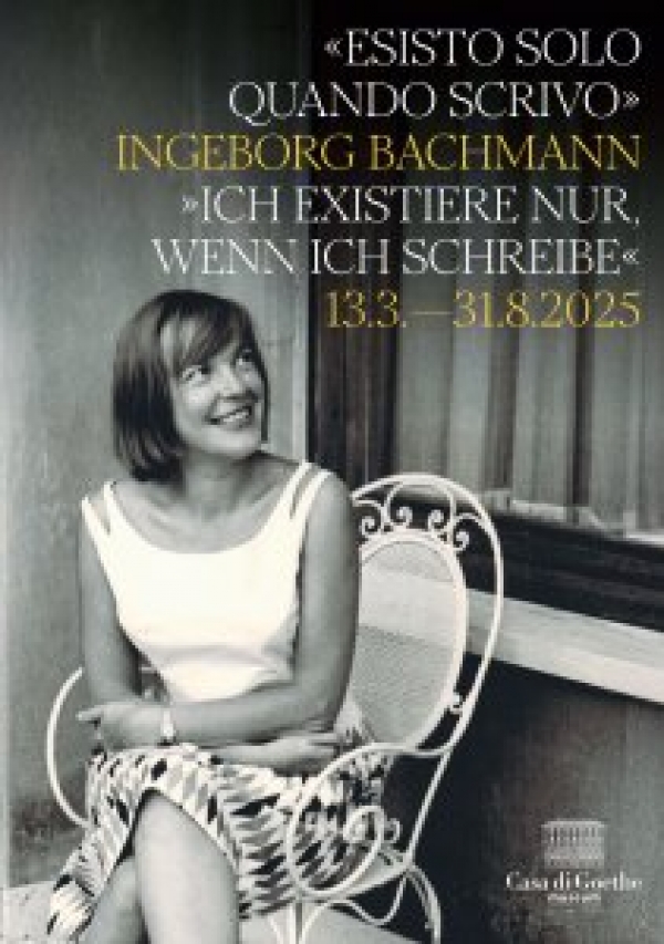 Ingeborg Bachmann &ndash; Esisto solo quando scrivo