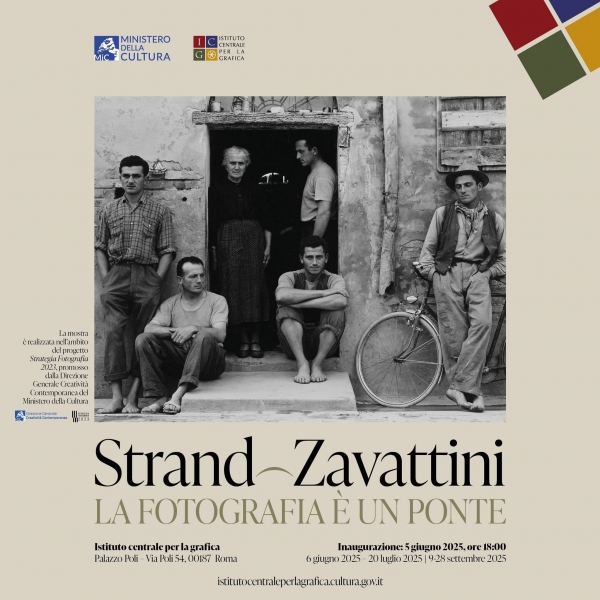 Strand &ndash; Zavattini. La fotografia &egrave; un ponte