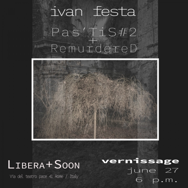 Ivan Festa. Pas&rsquo;TiS #2 RemurdereD